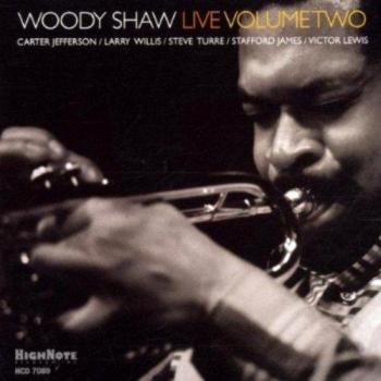 Woody Shaw Live, Volume Two