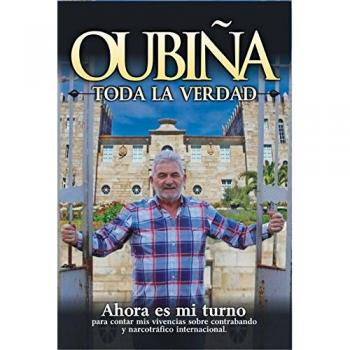 OUBIÑA TODA LA VERDAD: Ahora es mi turno