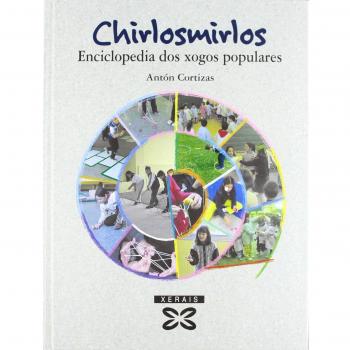 Chirlosmirlos: Enciclopedia dos xogos populares