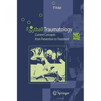 Football traumatology. Current concepts: from prevention to treatment