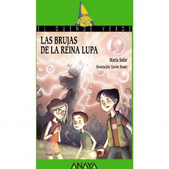 Las brujas de la reina Lupa - María Solar