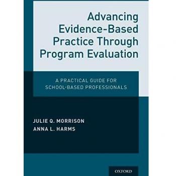 Evidence-Based Practice Advancement: Program Evaluation Guide for School Professionals