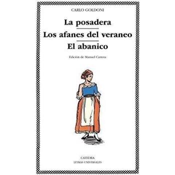 La posadera; Los afanes del veraneo; El abanico