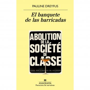 El banquete de las barricadas: 978 - Pauline Dreyfus