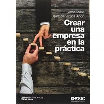 Crear una empresa en la práctica