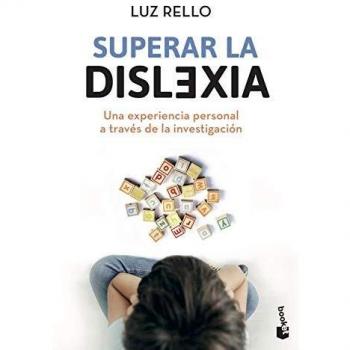 Superar la dislexia: Una experiencia personal a través de la investigación