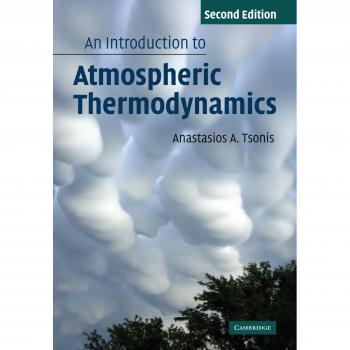 Fundamentals of Atmospheric Thermodynamics: A Comprehensive Guide
