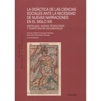 Didáctica de las ciencias sociales ante la necesidad de nuevas narraciones en el