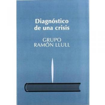 DIAGNÓSTICO DE UNA CRISIS