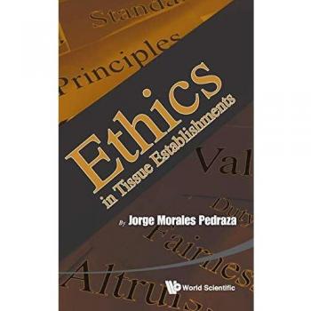 Ethics In Tissue Establishments