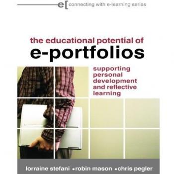 The Educational Potential of e-Portfolios: Supporting Personal Development and Reflective Learning