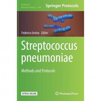 Streptococcus pneumoniae: Methods and Protocols