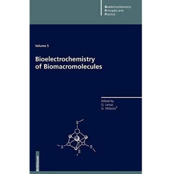 Bioelectrochemistry of Biomacromolecules: