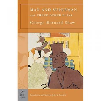 Man and Superman and Three Other Plays