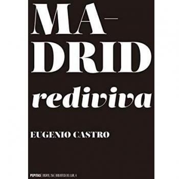 Madrid rediviva: Deseo de ciudad: 92