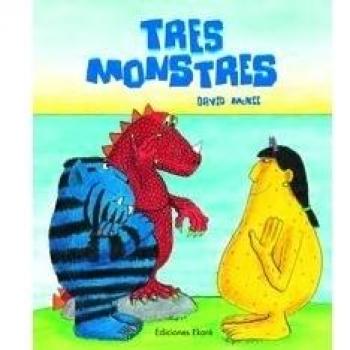 Tres Monstres - David Mckee