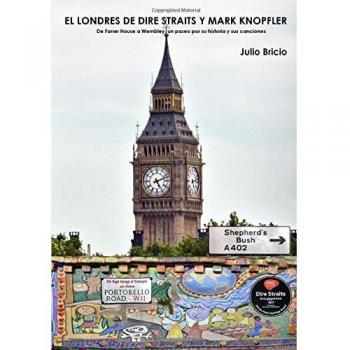 El Londres de Dire Straits y Mark Knopfler
