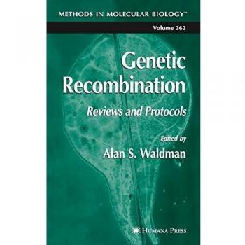 Genetic Recombination: Reviews and Protocols: 262
