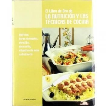 El libro de oro de la nutrición y las técnicas de cocina