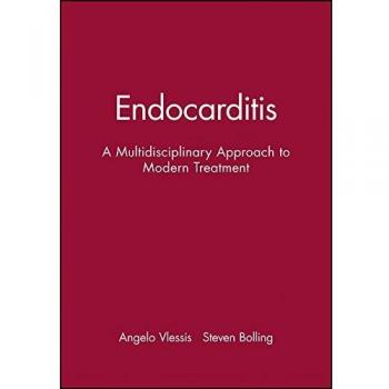 Endocarditis: A Multidisciplinary Approach to Modern Treatment