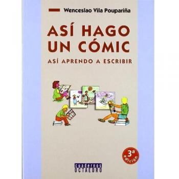 Así hago un cómic. Así aprendo a escribir: Así aprendo a escribir