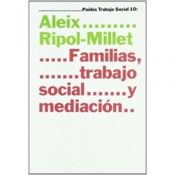 Familias, trabajo social y mediación: 10