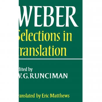 Max Weber: Selections in Translation