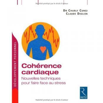 Heart Coherence: New Techniques for Managing Stress (Paperback)