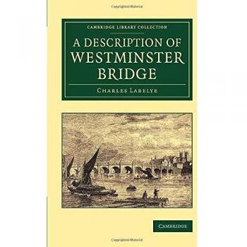 Descripción del Puente de Westminster: Métodos de Construcción de los Cimientos (Colección Biblioteca de Cambridge - Tecnología)