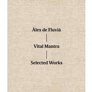 VITAL MANTRA: SELECTED WORKS