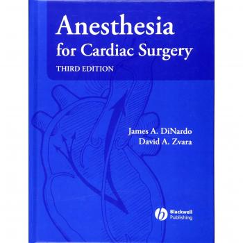 Anesthesia for Cardiac Surgery