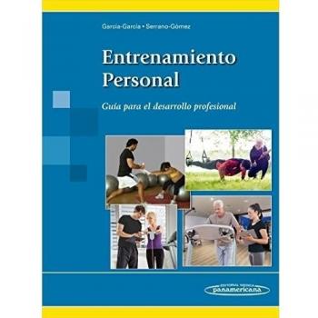 Entrenamiento personal: Guía para el desarrollo profesional - García-García, Óscar