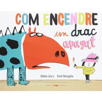 Com encendre un drac apagat - Didier Lévy