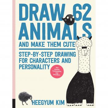 Draw 62 Animals and Make Them Cute: Step-by-Step Drawing for Characters and Personality  *For Artists, Cartoonists, and Doodlers*
