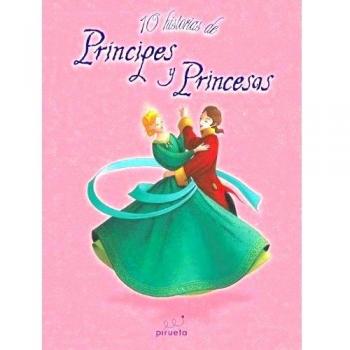 10 Historias De Principes Y Princ