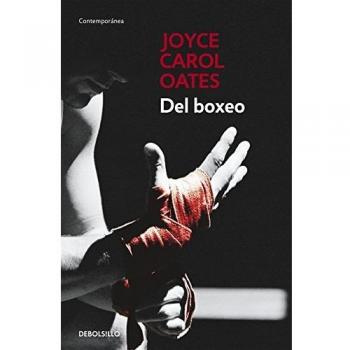 Del boxeo - Joyce Carol Oates