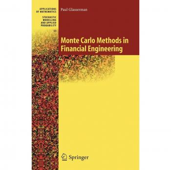Monte Carlo Methods in Financial Engineering: v. 53
