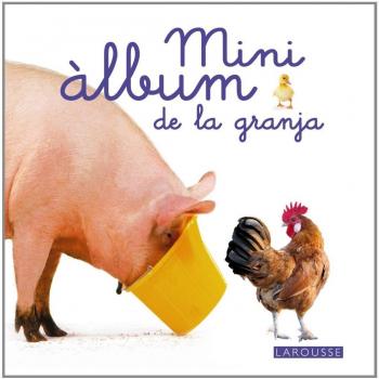 Mini àlbum Larousse de la granja