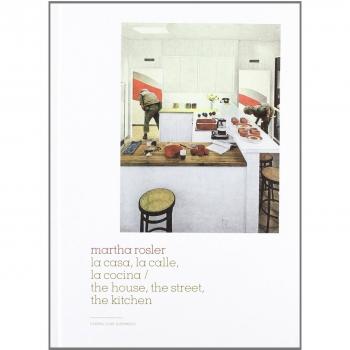 CASA LA CALLE LA COCINA,LA: The House, the Street, the Kitchen