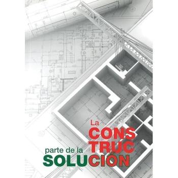 La construcción, parte de la solución