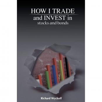 Wyckoff's Guide to Stock and Bond Trading Strategies