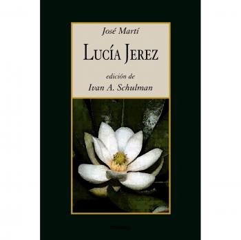 Lucia Jerez - Paperback Edition by Jose Marti
