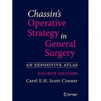 Chassin's Operative Strategy in General Surgery: Comprehensive Surgical Guide