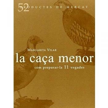 La Caça Menor: COM PREPARAR-LA 11 VEGADES