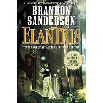Edición Especial Aniversario de Elantris: Edición Definitiva del Autor