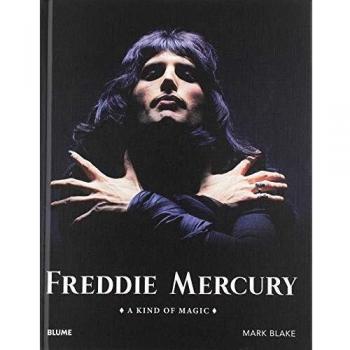 Freddie Mercury: A kind of Magic