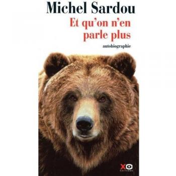 Autobiografía Et qu'on n'en parle plus de Michel Sardou - Edición XO