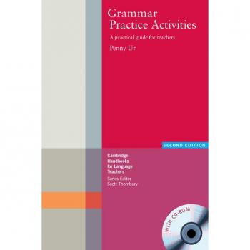 Grammar Practice Activities Paperback with CD-ROM: A Practical Guide for Teachers