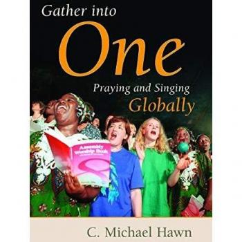 Global Worship Collection: Gather Into One - Praying and Singing Worldwide