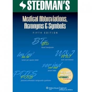 Stedman's Comprehensive Medical Abbreviations, Acronyms & Symbols Guide